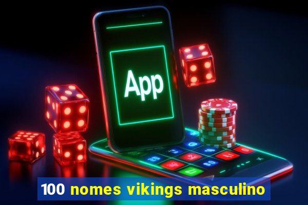 100 nomes vikings masculino